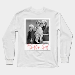 The golden girl Long Sleeve T-Shirt